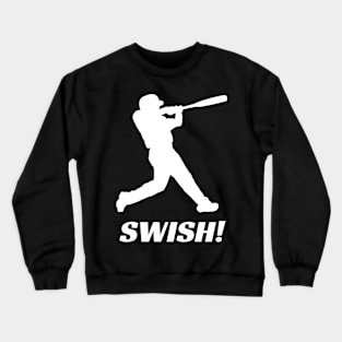 Funny Baseball Swish Crewneck Sweatshirt